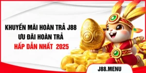Khuyến Mãi Hoàn Trả J88 - Ưu Đãi Hoàn Trả Hấp Dẫn Nhất 2025