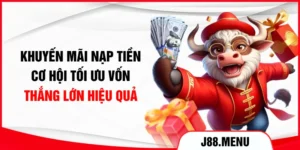 Khuyến Mãi Nạp Tiền - Cơ Hội Tối Ưu Vốn, Thắng Lớn Hiệu Quả