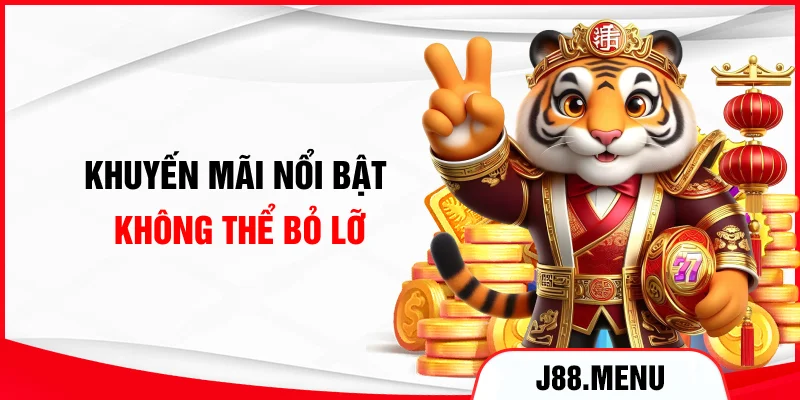 Khuyến mãi nổi bật không thể bỏ lỡ