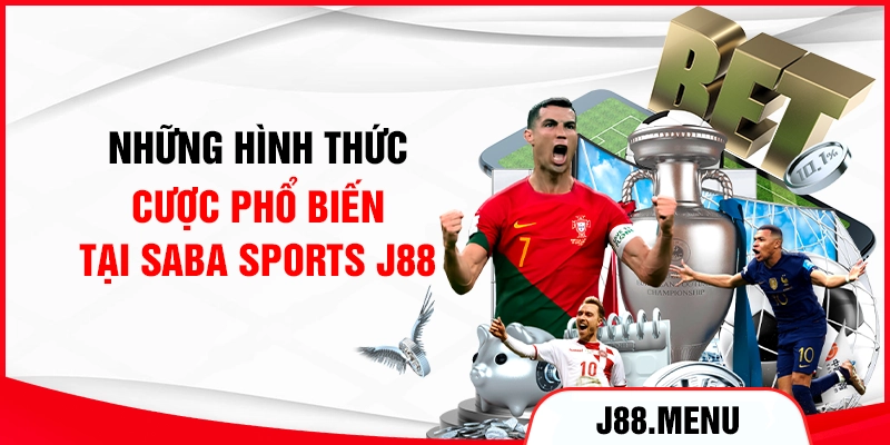 Những hình thức cược phổ biến tại Saba Sports J88