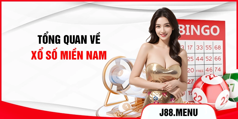 Tổng quan về xổ số miền Nam