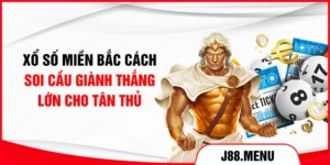 Xổ Số Miền Bắc - Cách Soi Cầu Giành Thắng Lớn Cho Tân Thủ