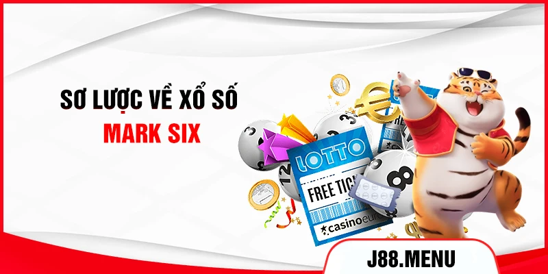 Sơ lược về xổ số Mark Six