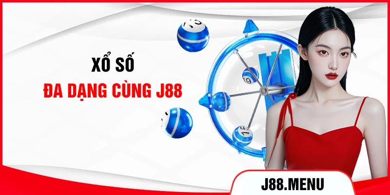 Xổ số đa dạng cùng J88